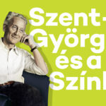Szent-Györgyi és a színház